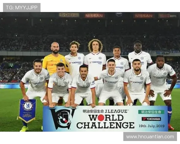 切尔西与川崎前锋对阵阵容分析及比赛前瞻探讨 切尔西与川崎前锋对阵阵容分析及比赛前瞻探讨